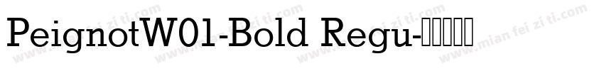 PeignotW01-Bold Regu字体转换